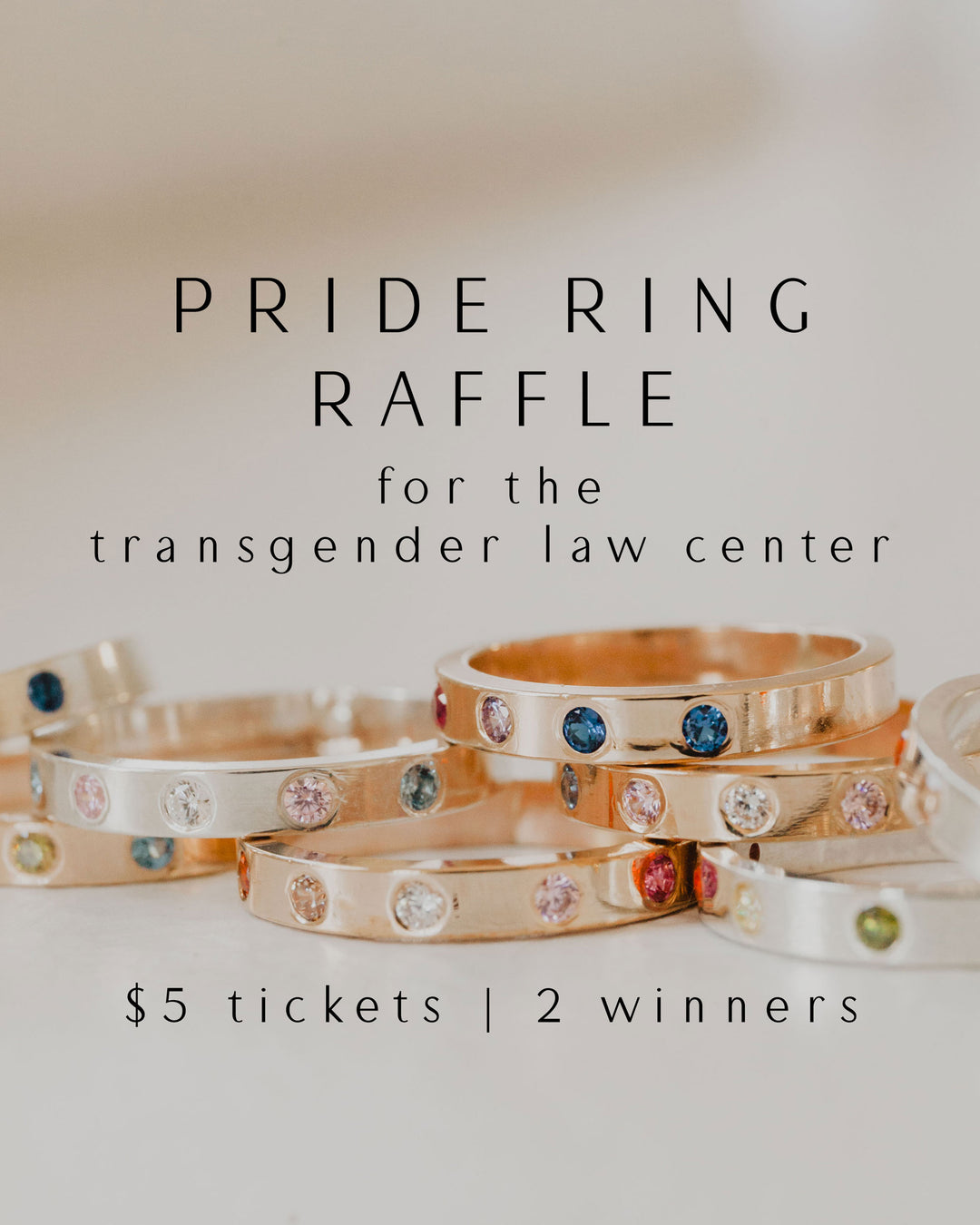 Win a Custom Pride Ring While Supporting the Transgender Law Center